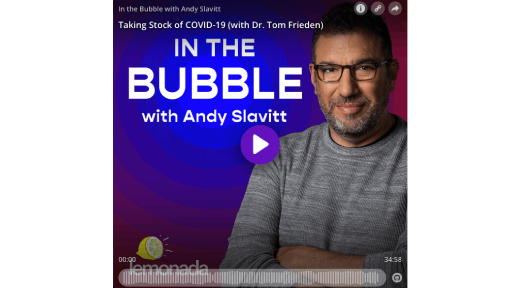 In The Bubble With Andy Slavitt